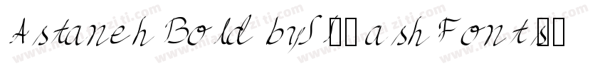 Astaneh Bold bySi47ash Fonts字体转换